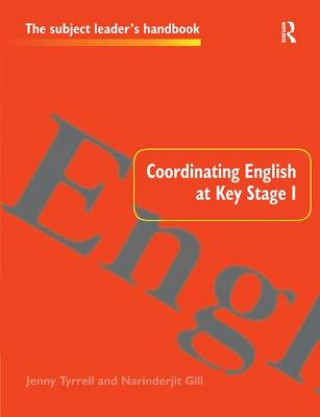 Carte Coordinating English at Key Stage 1 Narinderjit Gill