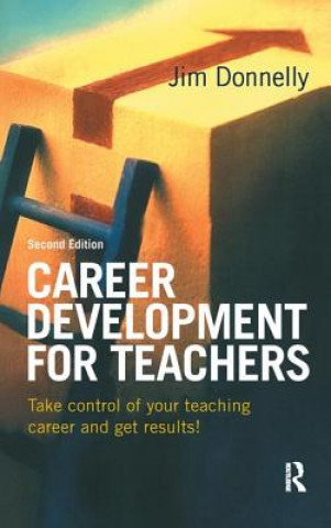 Kniha Career Development for Teachers Jim Donnelly