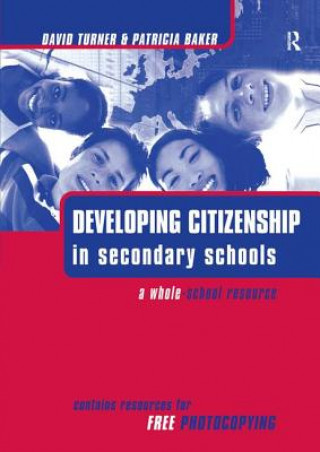 Kniha Developing Citizenship in Schools Patricia Baker