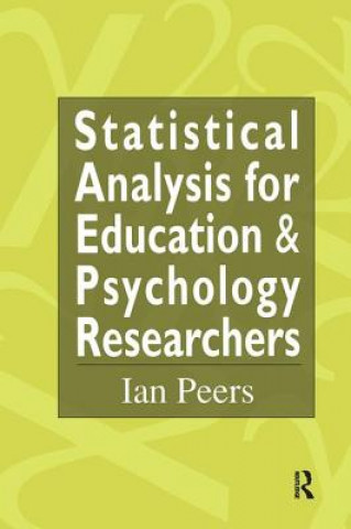 Książka Statistical Analysis for Education and Psychology Researchers Ian Peers