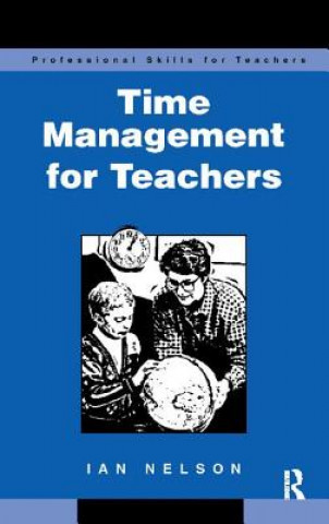 Boek Time Management for Teachers Ian Nelson