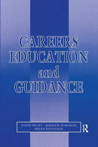 Kniha Careers Education and Guidance David Frost