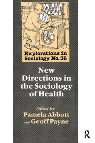 Kniha New Directions In The Sociology Of Health 