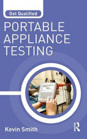 Libro Get Qualified: Portable Appliance Testing Kevin Smith