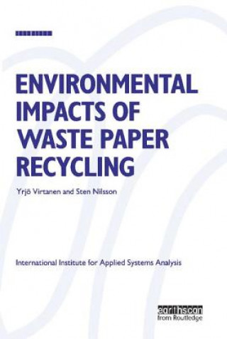 Könyv Environmental Impacts of Waste Paper Recycling Yrjo Virtanen