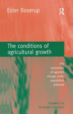 Книга Conditions of Agricultural Growth Ester Boserup