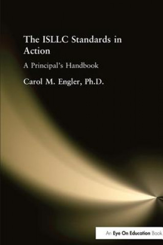 Книга ISLLC Standards in Action, The Carol Engler