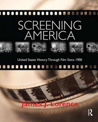 Knjiga Screening America James Lorence