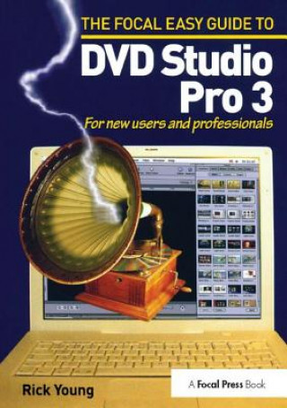 Książka Focal Easy Guide to DVD Studio Pro 3 Rick Young