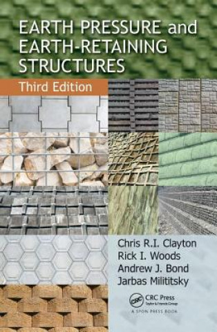 Kniha Earth Pressure and Earth-Retaining Structures Chris R.I. Clayton