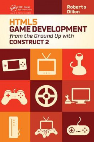 Boek HTML5 Game Development from the Ground Up with Construct 2 Roberto Dillon