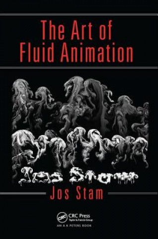 Kniha Art of Fluid Animation Jos Stam