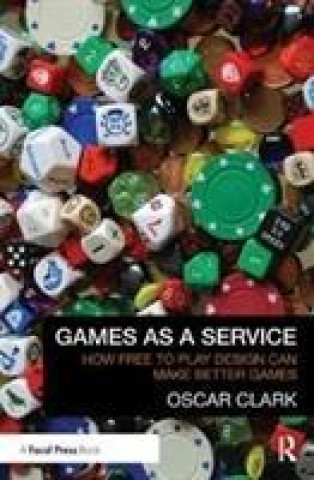 Książka Games As A Service Oscar Clark