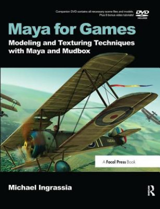 Könyv Maya for Games Michael Ingrassia