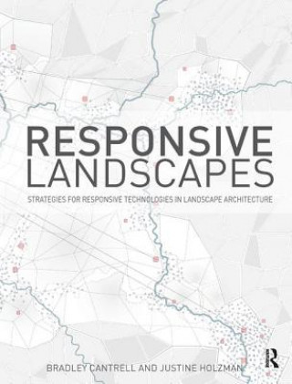 Buch Responsive Landscapes Bradley E. Cantrell