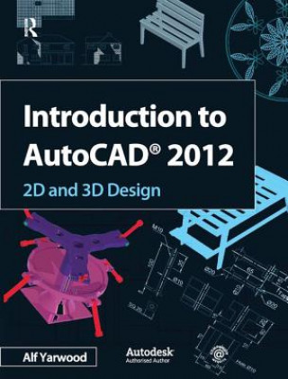 Knjiga Introduction to AutoCAD 2012 Alf Yarwood