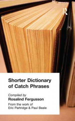 Книга Shorter Dictionary of Catch Phrases 