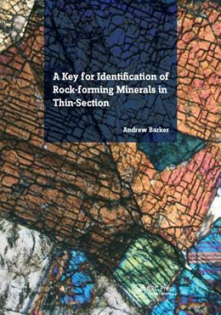 Könyv Key for Identification of Rock-Forming Minerals in Thin Section Andrew J. Barker