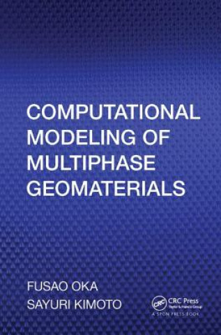 Carte Computational Modeling of Multiphase Geomaterials Fusao Oka