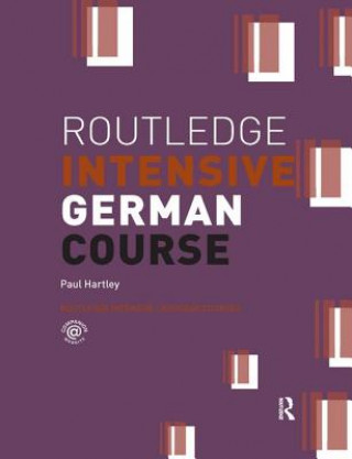 Könyv Routledge Intensive German Course Paul Hartley