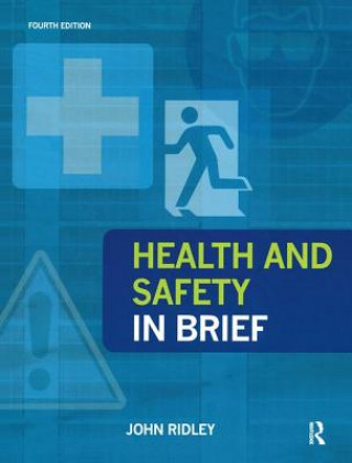 Buch Health and Safety in Brief John Ridley