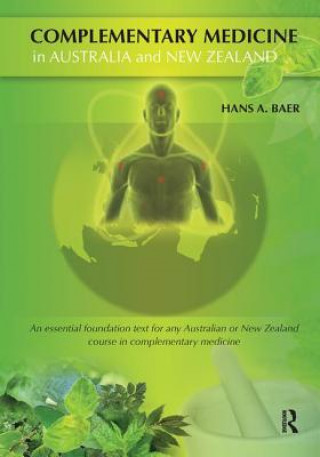 Kniha Complementary Medicine in Australia and New Zealand Hans Baer