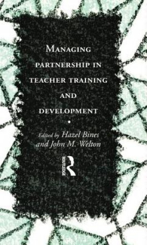 Knjiga Managing Partnership in Teacher Training and Development 