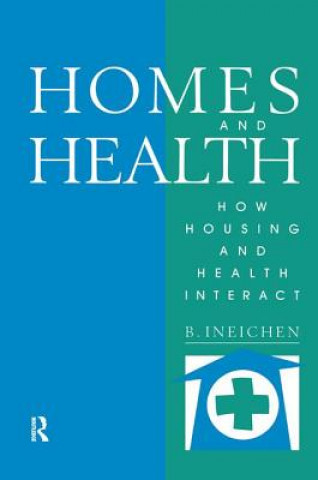 Kniha Homes and Health Bernard Ineichen