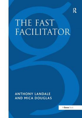 Buch Fast Facilitator Anthony Landale