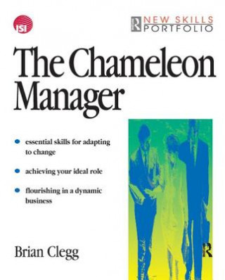 Kniha Chameleon Manager Brian Clegg