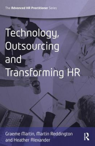 Könyv Technology, Outsourcing & Transforming HR Mr. Graeme Martin