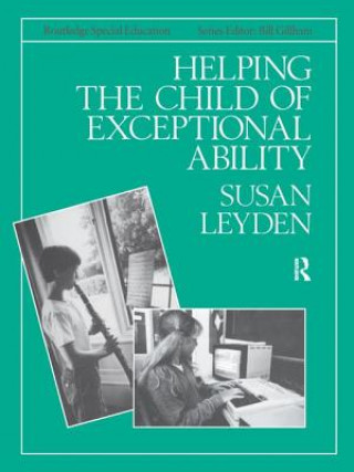 Buch Helping the Child with Exceptional Ability Susan Leyden