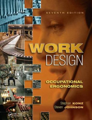 Carte Work Design: Occupational Ergonomics Stephan Konz