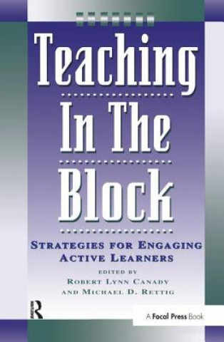Knjiga Teaching in the Block Michael D. Rettig