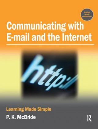 Kniha Communicating with Email and the Internet P. K. McBride