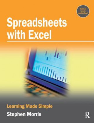 Knjiga Spreadsheets with Excel Stephen Morris