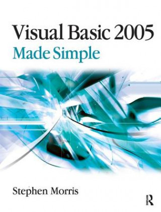 Buch Visual Basic 2005 Made Simple Stephen Morris