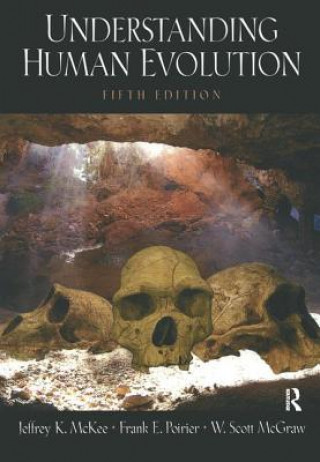 Book Understanding Human Evolution Jeffrey K. McKee