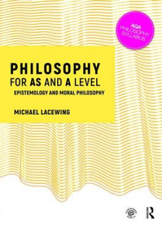 Kniha Philosophy for AS and A Level Michael Lacewing