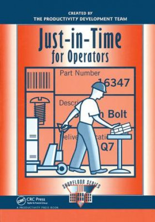 Könyv Just-in-Time for Operators Productivity Press Development Team