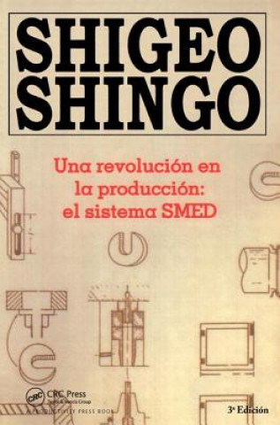 Kniha Una revolution en la production Shigeo Shingo