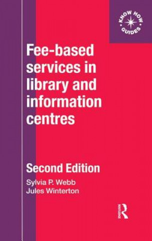 Carte Fee-Based Services in Library and Information Centres Sylvia Webb