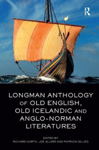 Książka Longman Anthology of Old English, Old Icelandic, and Anglo-Norman Literatures 