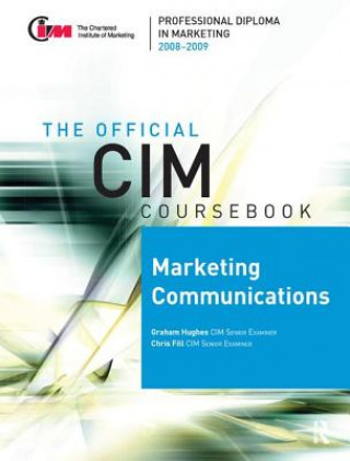 Kniha CIM Coursebook 08/09 Marketing Communications Chris Fill