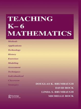 Книга Teaching K-6 Mathematics Douglas K. Brumbaugh