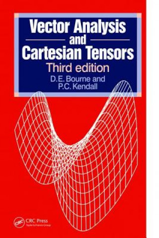 Книга Vector Analysis and Cartesian Tensors, Third edition P. C. Kendall