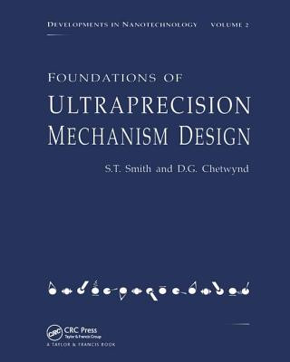 Книга Foundations of Ultra-Precision Mechanism Design Stuart T. Smith