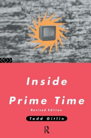 Книга Inside Prime Time Todd Gitlin