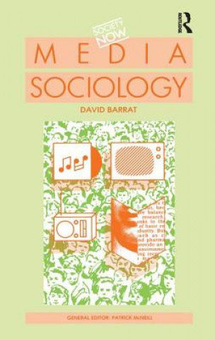 Kniha Media Sociology David Barrat