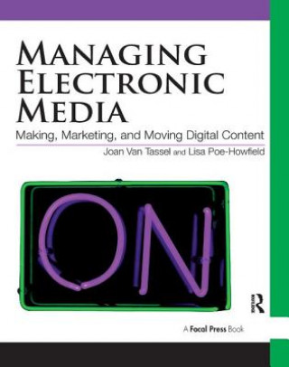 Kniha Managing Electronic Media Joan Van Tassel